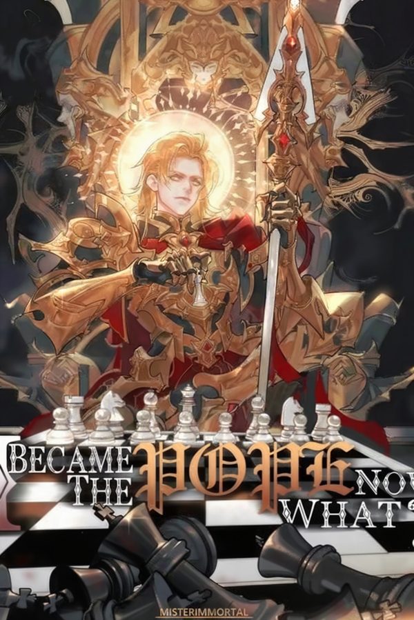 Cover of I Became The Pope Now What