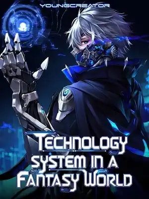 Cover of Reborn With A Technology System In A Fantasy World