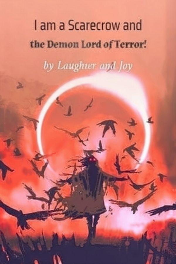 I Am A Scarecrow And The Demon Lord Of Terror