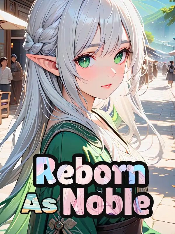 Cover of Reborn As Noble