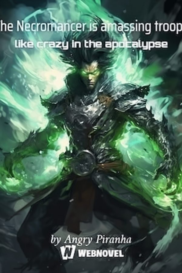 Cover of Tran the necromancer is amassing troops like crazy in the apocalypse