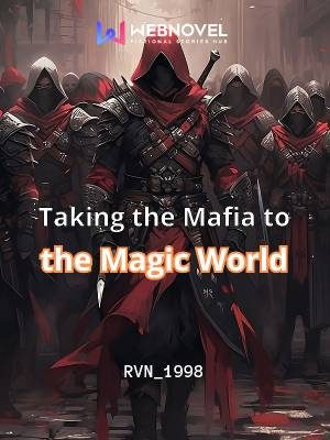 Cover of Taking The Mafia To The Magic World